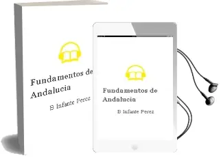 Descargar AudioLibro Fundamentos de Andalucia de B. Infante Perez año 1990