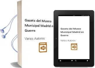 Descargar AudioLibro Gaceta del Museo Municipal: Madrid en Guerra de Varios Autores año 1990
