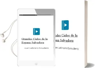 Descargar AudioLibro Grandes Cielos de la España Salvadora de Juan Lebrero Escudero año 1990