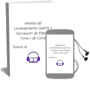 Descargar AudioLibro Historia del Levantamiento, Guerra y Revolucion de España. Tomo i de Conde De Toreno   El año 1990
