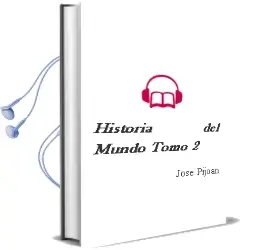 Descargar AudioLibro Historia del Mundo (Tomo 2º) de José Pijoan año 1990