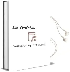 Descargar AudioLibro La Traición de Emilia Andeyro Quesada año 1990