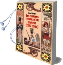 Descargar AudioLibro Les Curioses Revoltes d en Xaterol: (1797-1814) de Oriol Verges año 1990