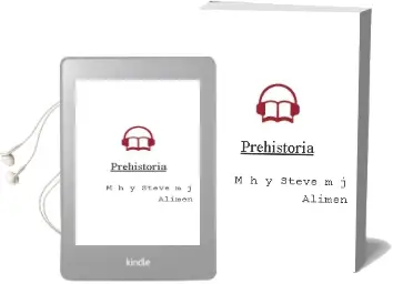 Descargar AudioLibro Prehistoria de M. H. Y Steve, M. J. Alimen año 1990