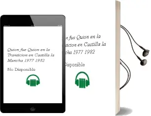 Descargar AudioLibro Quión fue Quión en la Transición en Castilla-La Mancha (1977-1982) de No Disponible año 1990