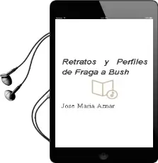 Descargar AudioLibro Retratos y Perfiles. de Fraga a Bush de Jose Maria Aznar año 1990