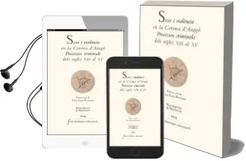 Descargar AudioLibro Sexe i Violència en la Corona D\'Aragó: Processos Criminals Dels Segles Xiii al xv de Varios Autores año 1990