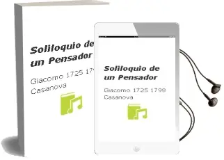Descargar AudioLibro Soliloquio de un Pensador de Giacomo (1725 1798) Casanova año 1990