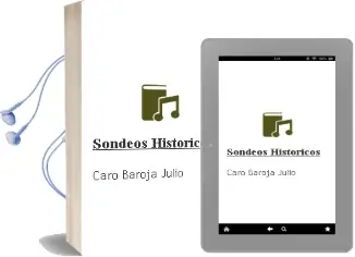 Descargar AudioLibro Sondeos Historicos de Caro Baroja Julio año 1990