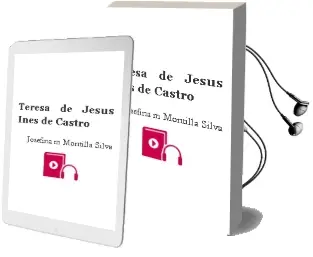Descargar AudioLibro Teresa de Jesus/Ines de Castro de Josefina/M.Montilla Silva año 1990
