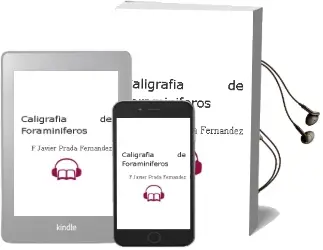 Descargar AudioLibro Caligrafia de Foraminiferos de F. Javier Prada Fernandez año 1990