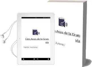 Descargar AudioLibro Cien Años de la Gran via de Varios Autores año 1990