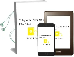 Descargar AudioLibro Colegio de Ntra. Sra. del Pilar. 1946 de Varios Autores año 1990
