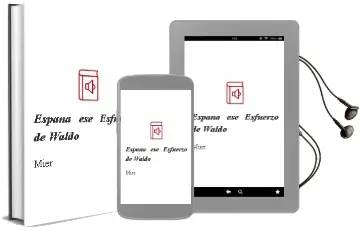 Descargar AudioLibro España, ese Esfuerzo de Waldo De Mier año 1990