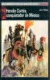 AudioLibro Hernan Cortes, Conquistador de Mexico de John Wilkes