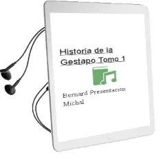 Descargar AudioLibro Historia de la Gestapo. Tomo 1 de Bernard (Presentacion) Michal año 1990