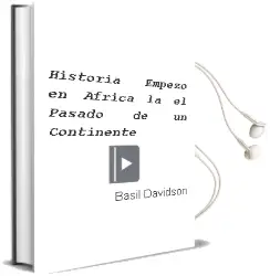 Descargar AudioLibro Historia Empezo en Africa - la. el Pasado de un Continente de Basil Davidson año 1990