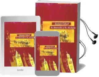 Descargar AudioLibro Itinéraire Culturel del Almoravides et des Almohades: Maghreb et Peninsule Iberique de Antonio; Viguera, María J.; Triki, Hamid Almagro Gorbea año 1990