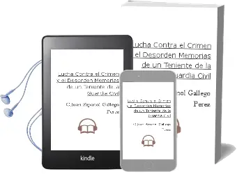Descargar AudioLibro Lucha Contra el Crimen y el Desorden (Memorias de un Teniente de la Guardia Civil) de C. (Juan Español) Gallego Perez año 1990