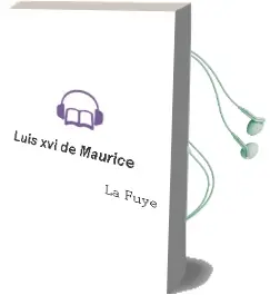 Descargar AudioLibro Luis xvi de Maurice De La Fuye año 1990