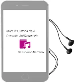 Descargar AudioLibro Maquis. Historia de la Guerrilla Antifranquista de Secundino Serrano año 1990