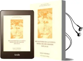 Descargar AudioLibro Megalitismo en la Cuenca Media del río Grande (Málaga) de Juan. Márquez Romero, José Enrique. Fernández Ruiz año 1990