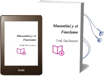 Descargar AudioLibro Mussolini y el Fascismo de Paul Guichonnet año 1990