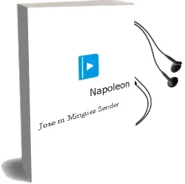 Descargar AudioLibro Napoleón de Jose M. Mínguez Sender año 1990