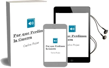 Descargar AudioLibro Por que Perdimos la Guerra de Carlos Rojas año 1990