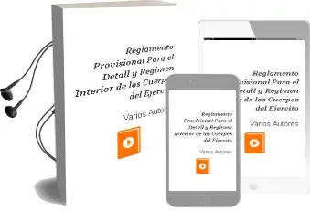 Descargar AudioLibro Reglamento Provisional para el Detall y Regimen Interior de los Cuerpos del Ejercito de Varios Autores año 1990