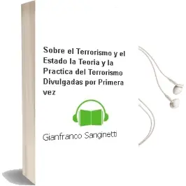 Descargar AudioLibro Sobre el Terrorismo y el Estado. la Teoria y la Practica del Terrorismo Divulgadas por Primera vez de Gianfranco Sanginetti año 1990