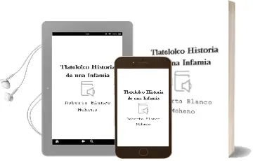 Descargar AudioLibro Tlatelolco. Historia de una Infamia de Roberto Blanco Moheno año 1990