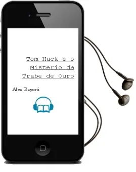 Descargar AudioLibro Tom,Huck e o Misterio da Trabe de Ouro de Alex Bayorti año 1990