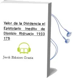 Descargar AudioLibro Valor de la Disidencia - el. Epistolario Inedito de Dionisio Ridruejo 1933-175 de Jordi (Edicion) Gracia año 1990