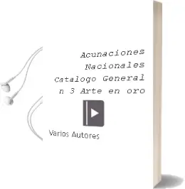Descargar AudioLibro Acuñaciones Nacionales. Catalogo General Nº3. Arte en oro de Varios Autores año 1990