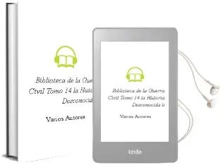 Descargar AudioLibro Biblioteca de la Guerra Civil. Tomo 14: La Historia Desconocida ii de Varios Autores año 1990