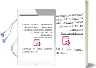 Descargar AudioLibro Comunidades Autonomas Españolas y America Latina - Las: Una Nueva Dimension de la Conexion Iberoamericana de Christian Y Sanz, Antonio (Editores) Freres año 1990