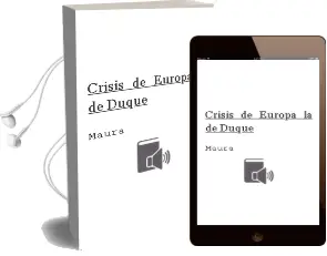 Descargar AudioLibro Crisis de Europa - la de Duque De Maura año 1990