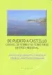AudioLibro De Puerto a Castillo : Castell de Ferro y su Territorio en Época Medieval de Antonio Malpica Cuello ; Teresa Koffler Urbano