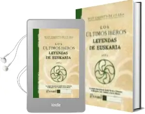 Descargar AudioLibro Facsímil: Los Últimos Iberos. Leyendas de Euskaria de Vicente De Arana año 1990