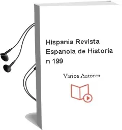 Descargar AudioLibro Hispania. Revista Española de Historia. nº 199 de Varios Autores año 1990