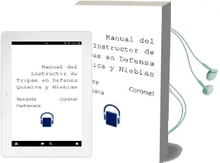 Descargar AudioLibro Manual del Instructor de Tropas en Defensa Quimica y Nieblas de Teniente Coronel Castresana año 1990