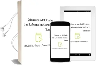 Descargar AudioLibro Mascaras del Poder - las (Lebensohn-Cooke) (2 Tomos) de Osvaldo Alvarez Guerrero año 1990