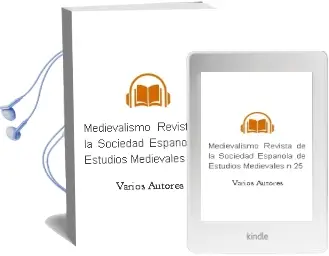Descargar AudioLibro Medievalismo. Revista de la Sociedad Española de Estudios Medievales. nº 25 de Varios Autores año 1990