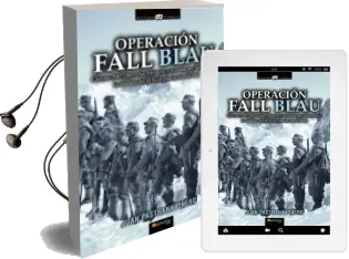 Descargar AudioLibro Operación Fall Blau de Juan Pastrana Piñero año 1990