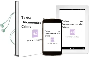 Descargar AudioLibro Todos los Documentos del Crime de Mariano Sanchez año 1990