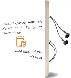 Descargar AudioLibro Accion Española. Tomo Xiv. Numero 79 de Ramiro De (Director) / Conde De Santibañez Del Rio Maeztu año 1990