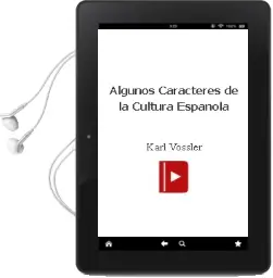 Descargar AudioLibro Algunos Caracteres de la Cultura Española de Karl Vossler año 1990