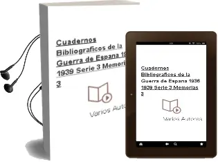 Descargar AudioLibro Cuadernos Bibliograficos de la Guerra de España (1936-1939) Serie 3. Memorias 3 de Varios Autores año 1990