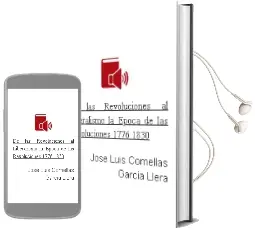 Descargar AudioLibro De las Revoluciones al Liberalismo:(La Epoca de las Revoluciones, 1776-1830) de Jose Luis Comellas Garcia Llera año 1990